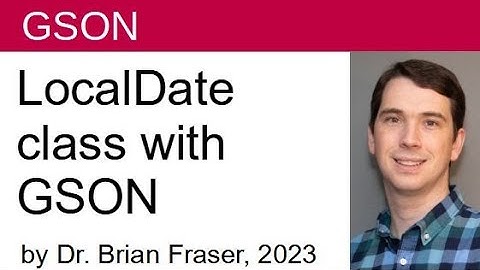 GSON: LocalDate Adapter