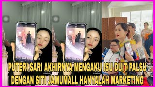Puteri Sari Akhirnya Mengaku Isu Duit Palsu Marketing Siti Jamumall