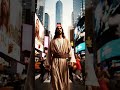 What If Jesus Christ Came to Your City Today 1
