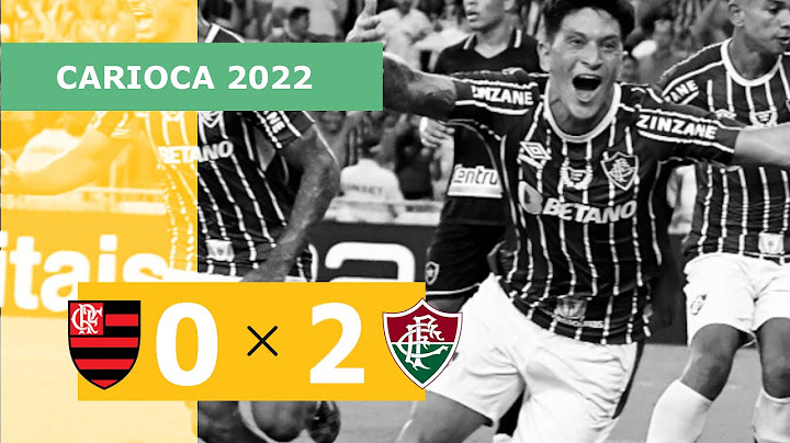 Flamengo 0 x 2 Fluminense - Gols - 30/03 - Campeonato Carioca 2022