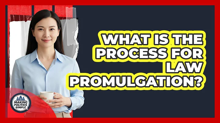 What Is The Process For Law Promulgation?