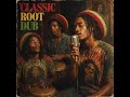 CLASSIC ROOT DUB [Unreleased 1980 AlbumRoots Reggae | Dub | Rastafari | Lost Tapes
