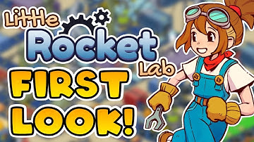 First Look at Little Rocket Lab! New Life Sim with Automation & Crafting!