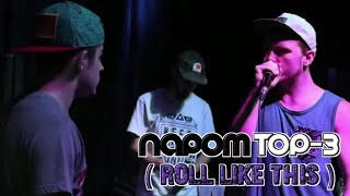 NAPOM TOP-3 (ROLL LIKE THIS) COMPILATION 🔥||ALL ABOUT BEATBOX