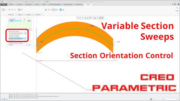 Creo Parametric: Variable Section Sweeps - Part 2: Section Orientation Control