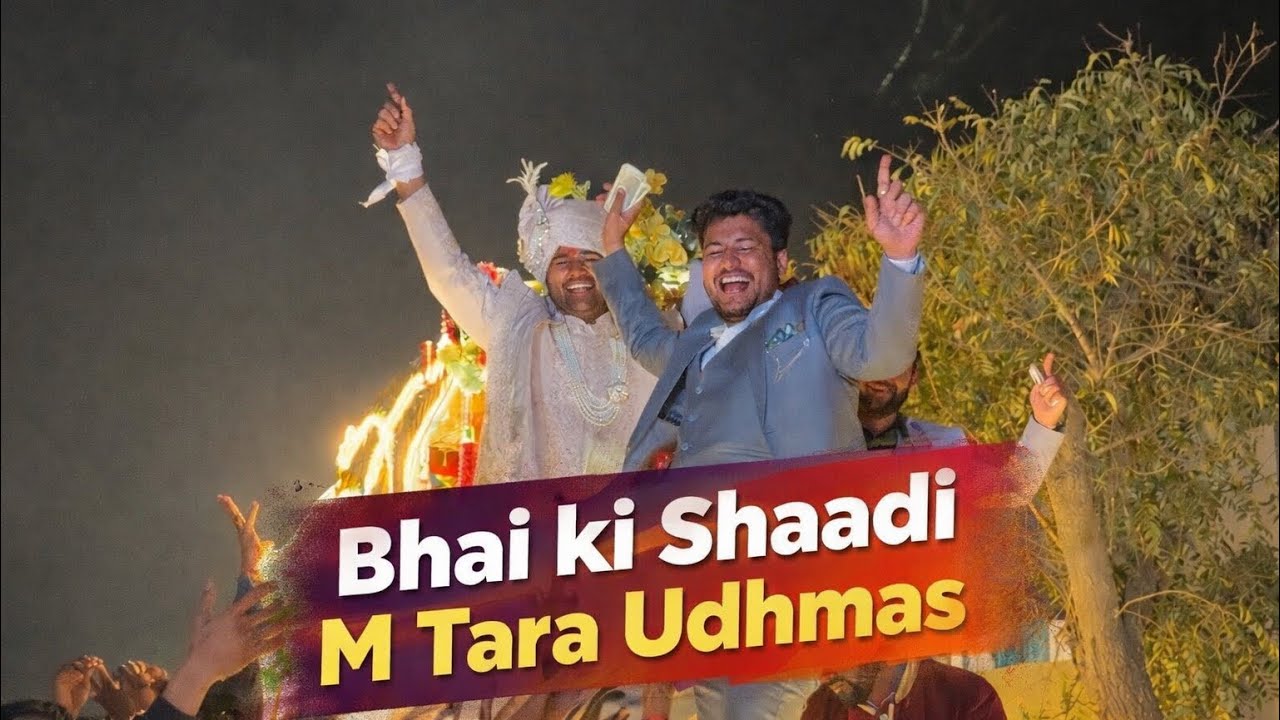 🎉 Aisi Baraat Nahi Dekhi Hogi | Bhai Ki Shaadi Special Vlog