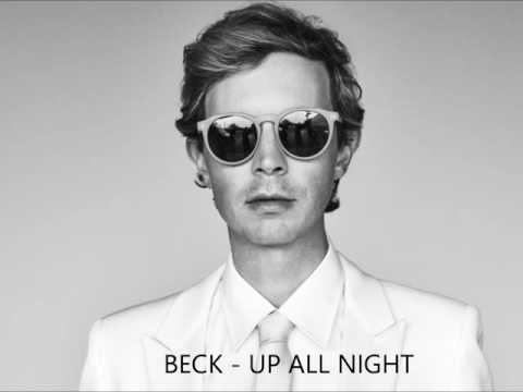 Beck - Up All Night