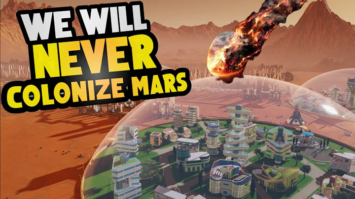 Why a Mars Colony is a Stupid and Dangerous Idea