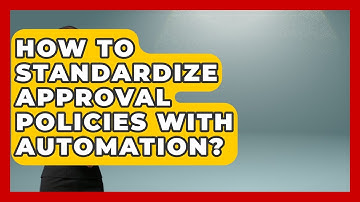 How To Standardize Approval Policies With Automation? - Legal And HR SaaS Stack
