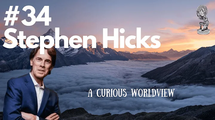 #34 Stephen Hicks | Understanding Friedrich Nietzs...