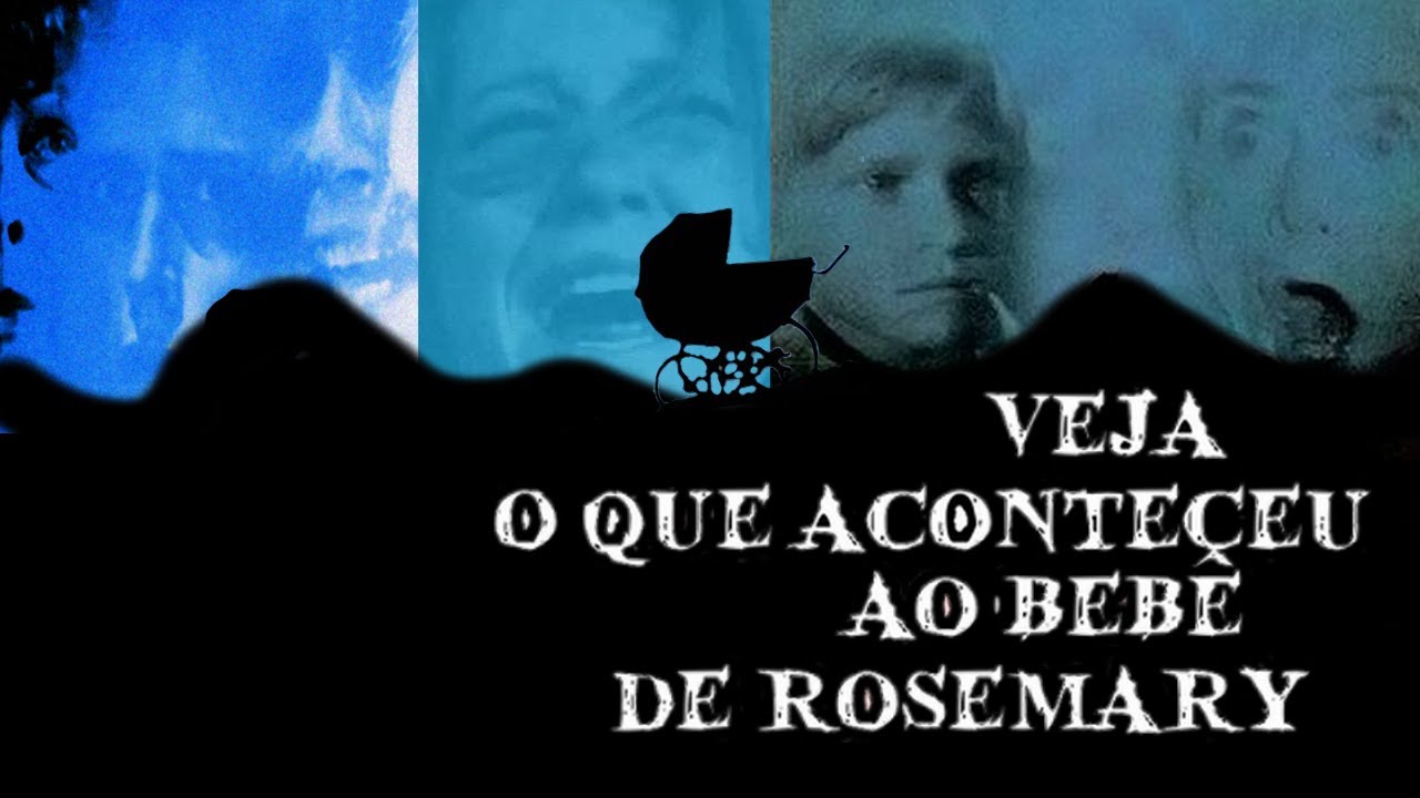 Veja o que Aconteceu ao Bebê de Rosemary - Legendado em Português - YouTube