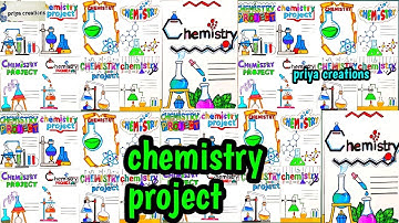 chemistry project front page design | chemistry assignment front page design | project work designs