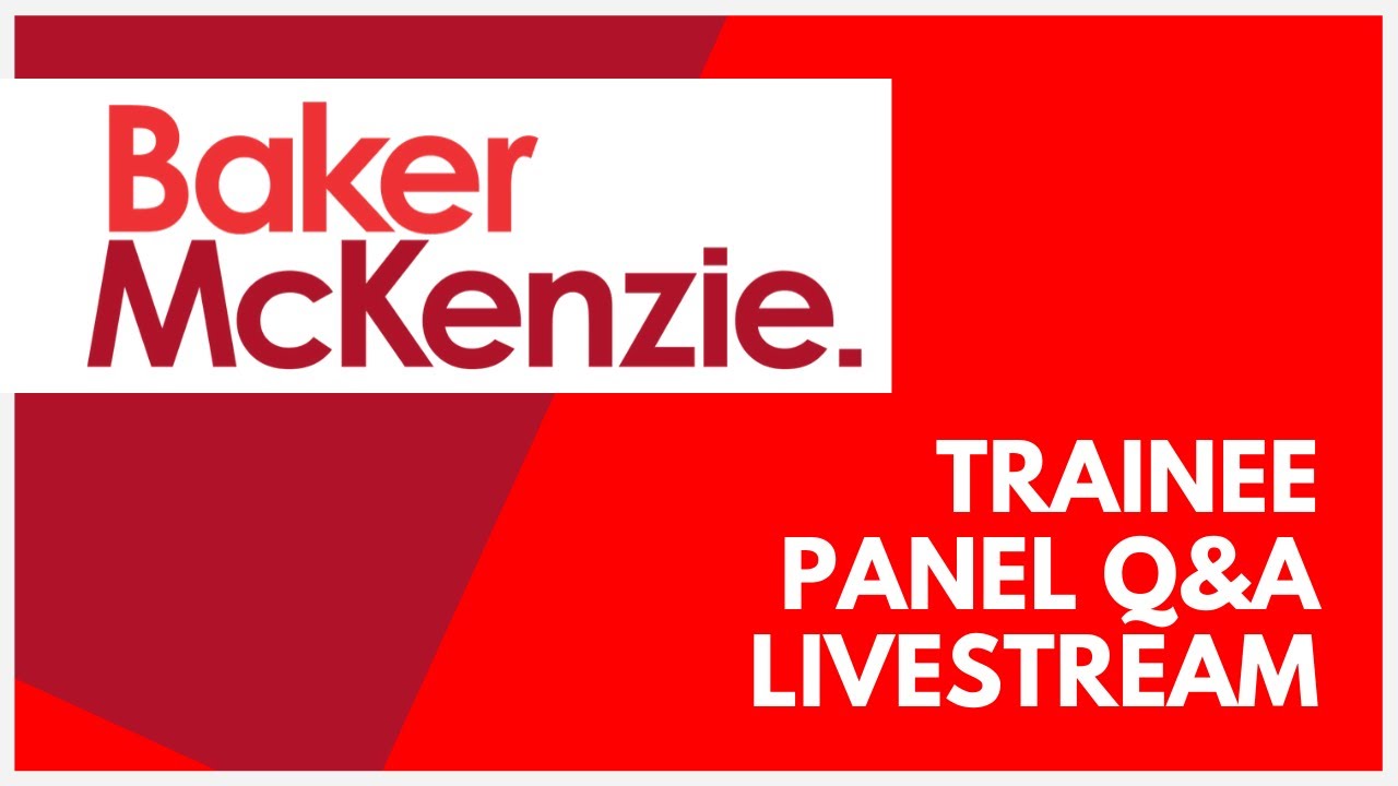 Baker McKenzie Trainee Virtual Q A Panel YouTube