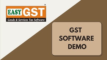 EASYGST SOFTWARE TRAINING VIDEO