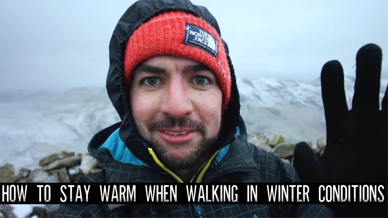 How I Stay Warm When Walking In Winter Conditions | Techniques And ...
