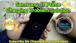Samsung J7 Prime Sometimes Charging, Not Charging Charging Port Replacement