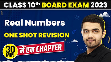 Class 10 Real Numbers One Shot 2022-23 | Real Numbers Class 10 CBSE | Class 10 Maths Chapter 1