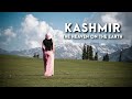 Kashmir  the heaven on the earth