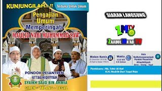MAULID NABI MUHAMMAD DI PP ATTAUHIDIYYAH GIREN KAB. TEGAL 1440 H