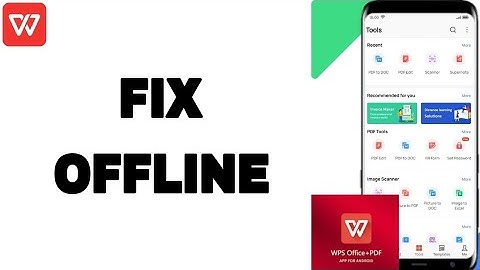 How To Fix And Solve Offline On Wps Office-PDF App | Final Solution