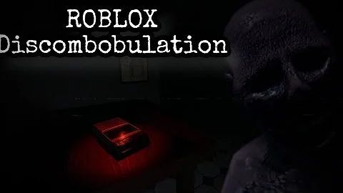 Roblox discombobulation (Scary Roblox Game)