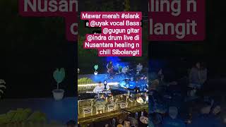 mawar merah @musikslank @Uyak.Bassist_erai vocal @josipgunawan gitar #indra #drummer
