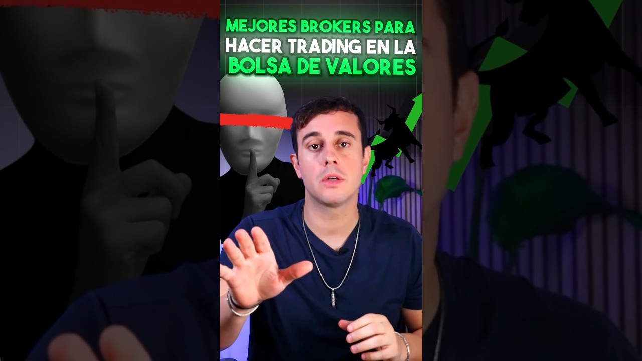 Los 4 Mejores BROKERS para Hacer TRADING en la Bolsa de Valores