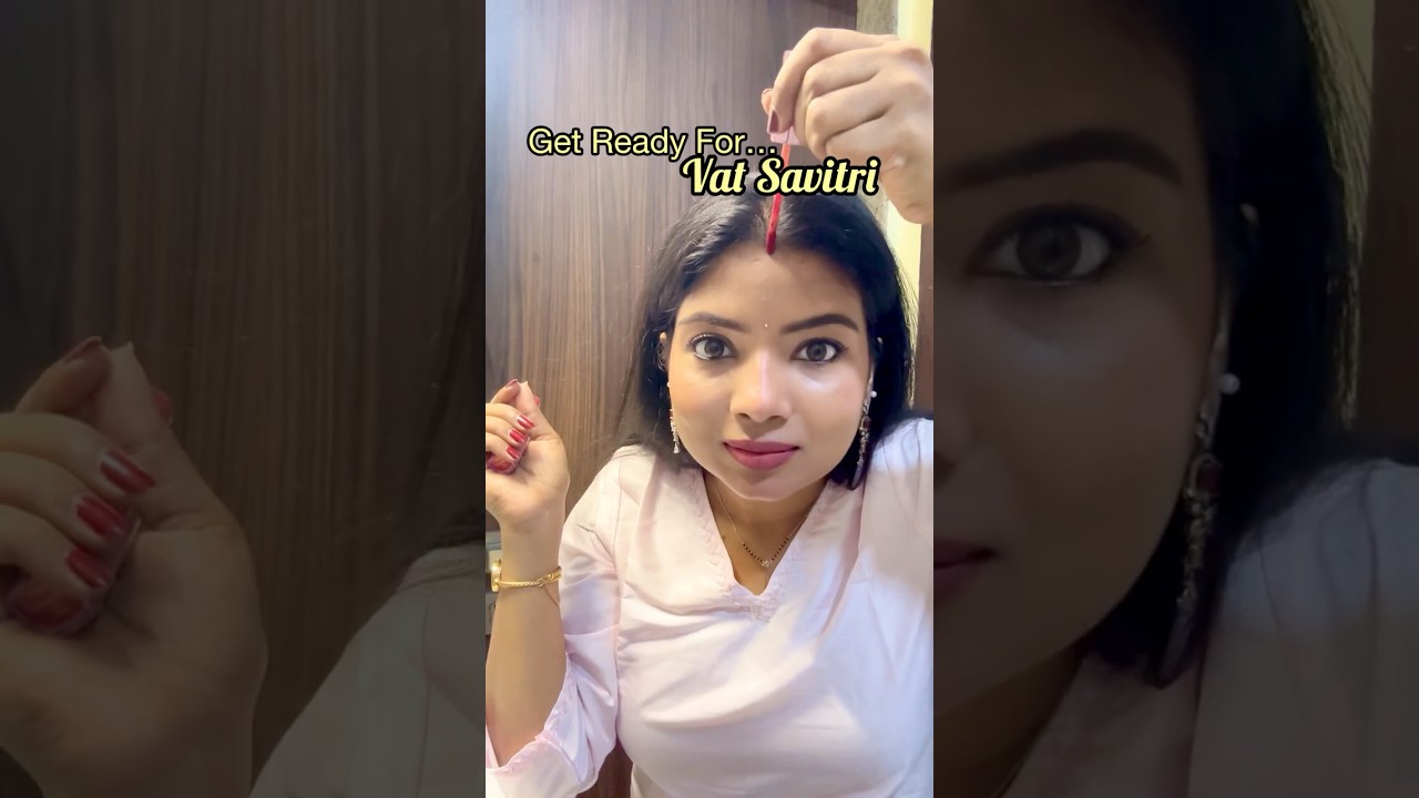 ✨🌝🪴#shortvideo #shorts #ytshorts #makeup #tutorial #vatsavitripuja #puja #gettingready #indian