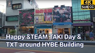 Walk around HYBE Building : Happy &TEAM TAKI Day + TXT Exhibition