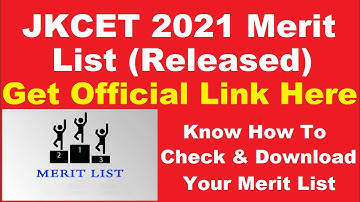 JKCET 2021 Merit List (Released) - Download Your JK CET 2021 Merit List Here