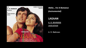 Waltz... For A Romance - Lagaan | A. R. Rahman (Hindi Audio Song)