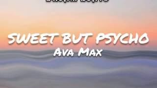 Ava Max Sweet but psycho...