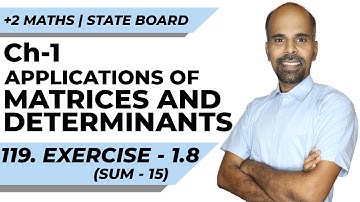 Class 12 | Ex - 1.8 | Q.No. 15 | Applications of Matrices & Determinants | State Board | ram maths