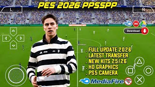 eFootball PES 2026 PPSSPP Full Update UCL &amp; Real Faces New Kits 25/26 4K Graphics #pes2026ppsspp