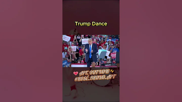 Donald Trump Dance: ROSÉ & Bruno Mars  APT