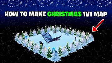 How To Make A Christmas 1v1 Map In Fortnite Creative! | 2025