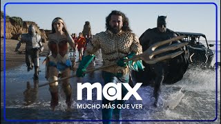 Bienvenido a Max | Mucho Más Que Ver