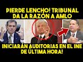 DE ULTIMA HORA! PIERDE LENCHO, TRIBUNAL DA LA RAZÓN A AMLO! SE HUNDE SU PLAN. GRAN NOTICIA MEXICO