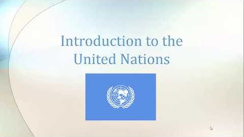 Introduction to the United Nations