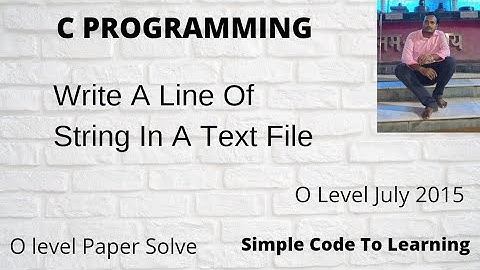 Write A C Program To Write A Line Of String In A Text  File  || MCS-011|| O level