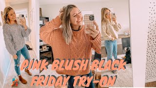 BLACK FRIDAY/CYBER MONDAY PINKBLUSH TRY ON HAUL!