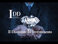 Il Diamante da Investimento IDD