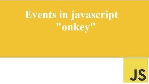 Lesson 10: OnKey event in Javascript? | Javascript For Beginners (URDU/HINDI)