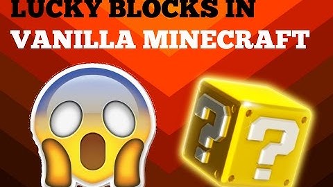 LUCKY BLOCKS IN VANILLA MINECRAFT 1.11.2 ➜ Tutorial