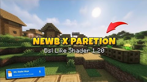 Newb X Paretion Shaders mcpe 1.20.73+ | Render dragon shaders 1.20 BE