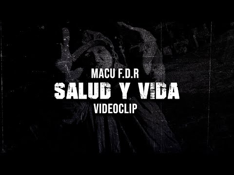 Macu FDR  - Salud y vida (Video Oficial) | OMNIVERSOS
