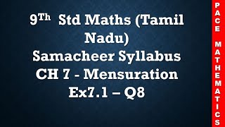 9th standard Maths (TN samacheer) - Chapter 7 Mensuration - Exercise 7.1 - Q8