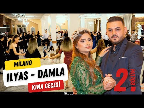 Ilyas & Damla / Kına Gecesi / FULL HALAY / Bölüm 2 / MILANO-ITALYA