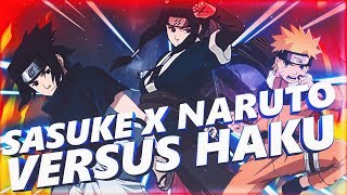 Саске и Наруто против Хаку | Sasuke x Naruto vs Haku [AMV]