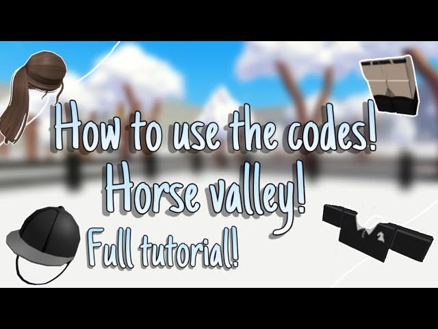Horse Valley Codes - Roblox - May 2021 - Mejoress
